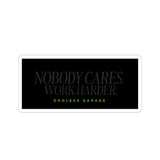 Nobody Cares Stickers