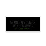 Nobody Cares Stickers