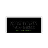 Nobody Cares Stickers