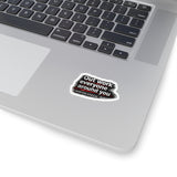 Outwork everyone Stickers