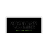 Nobody Cares Stickers